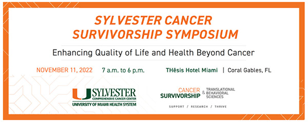 Invite to the Sylvester Cancer Survivorship Symposium 11/2022